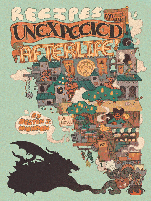 Title details for Recipes for an Unexpected Afterlife by Deston J. Munden - Wait list